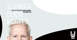 Slanker door kanker Siebe Wittebrood